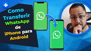 Como TRANSFERIR suas CONVERSAS no WHATSAPP do IPHONE para ANDROID FÁCIL  DrFone [upl. by Sewell]