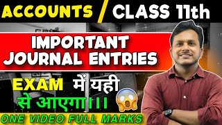 Important Journal Entries Class 11  Most Important Journal Entries Journal Entry Class 11 For Exam [upl. by Ehrenberg]