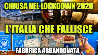 FABBRICA ABBANDONATA NEL LOCKDOWN DI MARZO 2020 CÈ ANCORA TUTTO DENTRO E SONO ANDATI VIA DI FRETTA [upl. by Theodoric586]