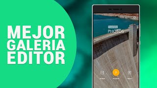 La MEJOR GALERÍA Y EDITOR DE FOTOS para Android 2016 [upl. by Mcallister]