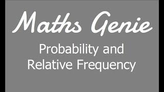 Probability and Relative Frequency [upl. by Keating]