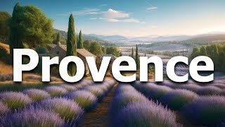 Provence France 13 BEST Things To Do In 2024 Travel Guide [upl. by Ahseat687]