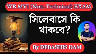 WBPSC MVINonTechnical Exam Official Syllabus 2024  WBPSC MVI Notifications out 2024 DEBASHISDAM [upl. by Millur382]