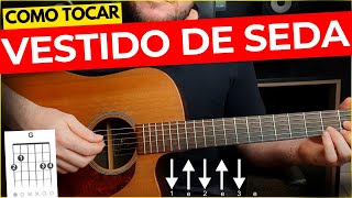 Vestido de Seda  Teodoro e Sampaio  Como Tocar no VIOLÃO 🎸 [upl. by Hesketh553]