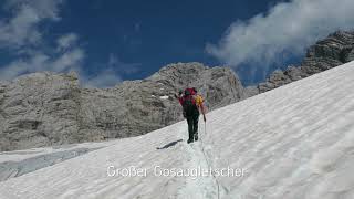 Vom Gosausee auf den Dachstein 2018 HD [upl. by Pierrette]