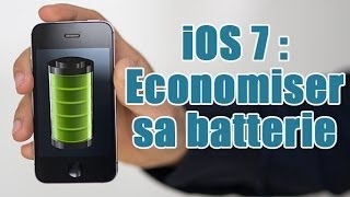 Astuce iPhone  Comment économiser sa batterie sous iOS 7 [upl. by Lissner]