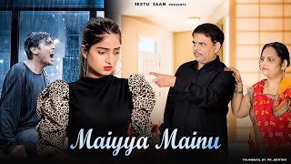 Maiyya Mainu  Heart Touching Love Story  Shahid Kapoor  Hindi Songs  Jeetu Jaan  Maahi Queen [upl. by Cornia]