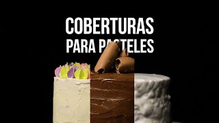 COBERTURAS para PASTELES [upl. by Laekim]