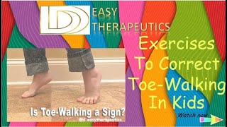 How to correct toe walking in kids  Exercises to correct toe walking  Tip Toeing [upl. by Suoicul]