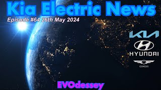 Kia Electric News Episode 64 26th May 2024 [upl. by Lewellen]