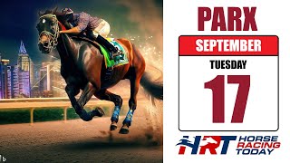 PARX Racing Picks Live Stream – September 17 2024 – Horse Racing Today [upl. by Dominique]