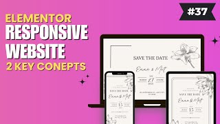 How To Make Website Responsive in Elementor  2 Beginner Concepts [upl. by Eenot625]