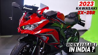 Finally Kawasaki ZX25R Launch 💥 Price amp New Features  When Available in India [upl. by Ahsenod]