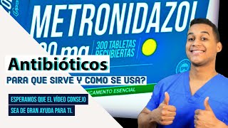 METRONIDAZOL para que sirve Dosis y Como se toma 💊 Bacterias [upl. by Uela]