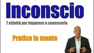 Dialogare con linconscio  Pratica la mente [upl. by Tertia650]