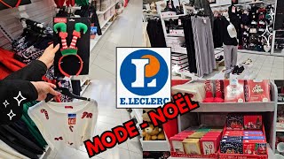 🛒Eleclerc Arrivage Mode Et Noël 🎅😱 1211 [upl. by Akibma]