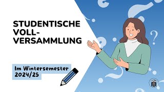 TUM  Studentische Vollversammlung Wintersemester 202425 Deutsch [upl. by Haidebez]