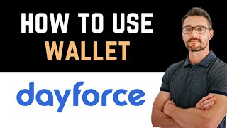 ✅ How To Use the Dayforce Wallet App Full Guide [upl. by Malvino861]