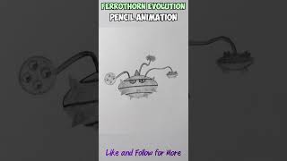 pokemon How Ferroseed Evolves to Ferrothorn sketch [upl. by Ahseiuqal]