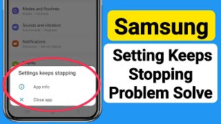 Samsung Settings keeps stopping problem  Setting Not Opening On Samsung Phone [upl. by Remliw296]