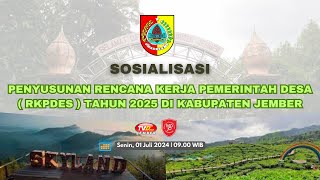 SOSIALISASI PENYUSUNAN RKP DESA TAHUN 2025 DI KABUPATEN JEMBER [upl. by Siraj]