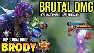 BRODY BEST BUILD 2024  TOP GLOBAL BRODY GAMEPLAY  MOBILE LEGENDS✓ [upl. by Akerue]