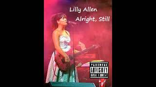 Lily Allen  Alright Still ReProd by Blu83 [upl. by Ardnic]