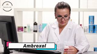 Ambroxol  Medicine Information [upl. by Tala531]