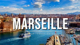 MARSEILLE City Guide 🇫🇷 France  Travel Guide [upl. by Mehcanem]