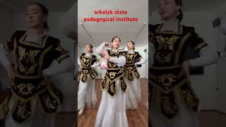 Kazakhstan dance at arkalyk state pedagogical institute [upl. by Schwing900]