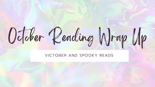 October Reading Wrap Up  Victober and Spooky Reads [upl. by Eycal]