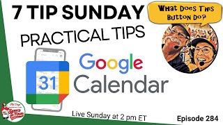 Google Calendar  7 Practical Tips [upl. by Cohberg]