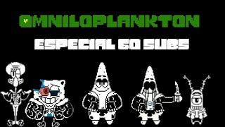 OmniloPlankton SpongeTale omnilovania especial 60 subs resubidoreraised [upl. by Atiseret730]