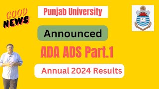 Punjab University Announced BAADAADS Part1 Annual 2024 Results  Check PU ADA ADS Results Online [upl. by Neiv703]