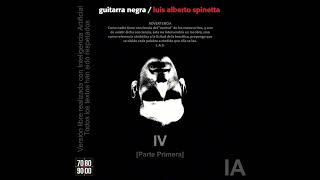 IV Parte Primera Spinetta con IA [upl. by Giwdul]