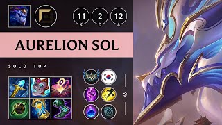 Aurelion Sol Top vs Aurora Quadra Kill Godlike  KR Challenger Patch 1417 [upl. by Novar]