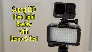 Suptig LED Dive Light Review with Demo amp Test [upl. by Zales242]