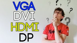 Les connectiques vidéos  VGA vs DVI vs HDMI vs DisplayPort 5 Minutes Pour [upl. by Cadel752]