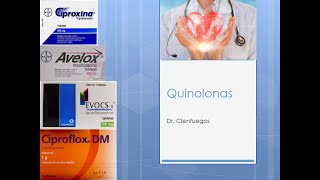 QUINOLONAS O FLUOROQUINOLONAS [upl. by Chaddy]