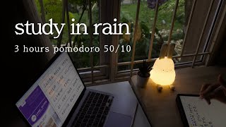 ⛈️ 3 hour pomodoro 5010  📚 rain study with me  rain atmosphere for study [upl. by Iago]