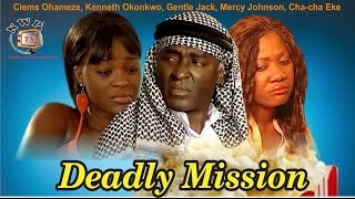 Deadly Mission  Nigerian Nollywood Movie [upl. by Ayadahs]