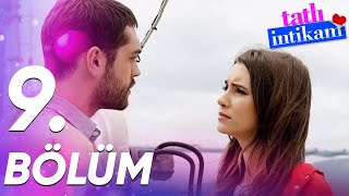 Tatlı İntikam  9 Bölüm  FULL BÖLÜM [upl. by Taffy]