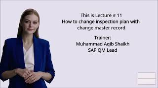 Lecture  11 How to change quality inspection plan with change master record QP02 CC01 CC02 [upl. by Hayyim]