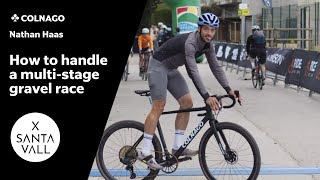 Nathan Haas  Santa Vall 2024  How to handle a multistage gravel race [upl. by Auhsoj]