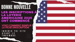 Voici comment s’inscrire à la loterie américaine 2025 facile et simple dvlottery visa [upl. by Ambrose]