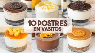 10 POSTRES en VASITOS Fáciles y Sin Horno ❤️  Postres en 5 Minutos [upl. by Saideman]