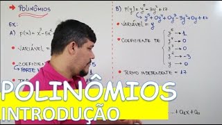 POLINÔMIOS INTRODUÇÃO DEFINIÇÃO COEFICIENTES E GRAU 112 [upl. by Wheaton]