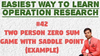 42 Two Person Zero Sum Game with Saddle Point Example in Hindi [upl. by Janela]