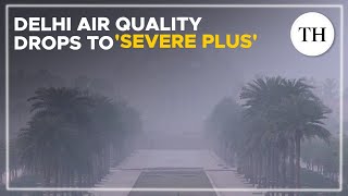 Delhi air quality drops to severe plus GRAP Stage4 restrictions in DelhiNCR to come into force [upl. by Houlberg787]