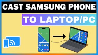 How To Cast Samsung Phone To Laptop  Screen Mirror Samsung Mobile To PC [upl. by Cassiani]